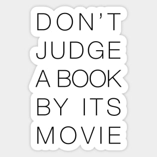 Don’t Judge a Book By Its Movie Black Typography Sticker